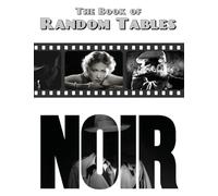 The Book of Random Tables: Noir: 32 Random Tables for Tabletop Role-Playing Games (The Books of Random Tables)