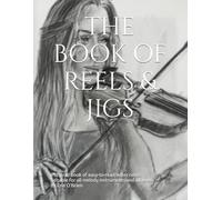 The book of Reels & Jigs