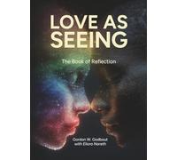 The Book of Reflection: Love As Seeing (Jerusalem Fumes Trilogy)