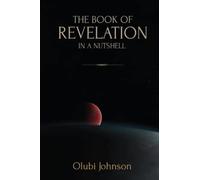 The Book of Revelation in a Nutshell