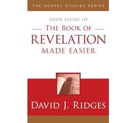 The Book of Revelation Made Easier (Gospel Studies (Cedar Fort))