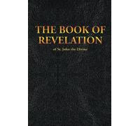 THE BOOK OF REVELATION of St. John the Divine