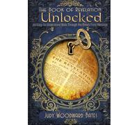 The Book of Revelation Unlocked: An Easy-to-Understand Walk Through the Bible's Final Message