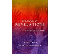 The Book of Revelations: Austen Easy English Version: Large Print