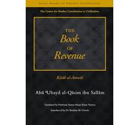 The Book of Revenue: Kitab Al-Amwal (Great Books of Islamic Civilization) (The Great Books of Islamic Civilization)