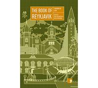 The Book of Reykjavik: A City in Short Fiction (Reading the City)
