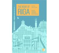 The Book of Riga : A City in Short Fiction