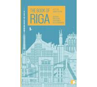 The Book of Riga: A City in Short Fiction (Reading the City)