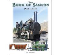 The Book of Samson: The Life and Work of a Lead Mining Locomotive