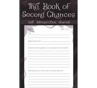 The Book of Second Chances: Self Introspection Journal for Understanding Mistakes or Regrets and learn and Grow from them