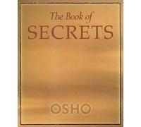 The Book of Secrets: 112 Keys To The Mystery Within