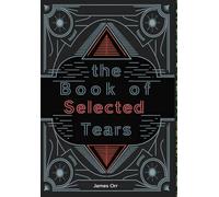 The Book of Selected Tears