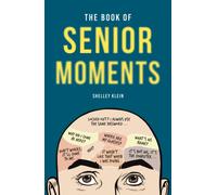 The Book of Senior Moments