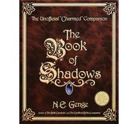 The Book of Shadows: The Unofficial "Charmed" Companion