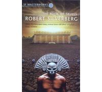 The Book Of Skulls (S.F. MASTERWORKS) by Silverberg, Robert (December 16, 1999) Paperback