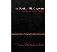 The Book of St. Cyprian: The Sorcerer's Treasure