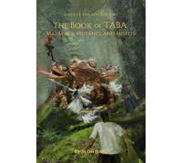 The Book of Taba: Malapace, Mutants, and Misfits (Souls of Malapace)