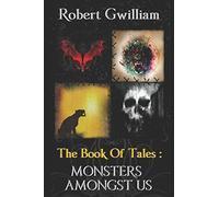 The Book Of Tales: Monsters Amongst Us