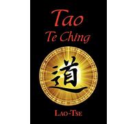 The Book of Tao: Tao Te Ching - The Tao and Its Characteristics