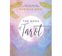 The Book of Tarot: A Guide for Modern Mystics