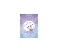 The Book of Tarot: A Modern Guide to Reading the Tarot