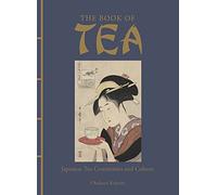 The Book of Tea: Japanese Tea Ceremonies and Culture (Chinese Bound)