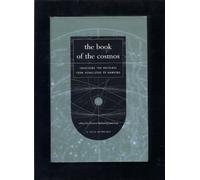 The Book of the Cosmos: Imagining the Universe from Heraclitus to Hawking (Helix Books)