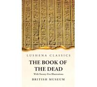 The Book of the Dead With Twenty-Five Illustrations