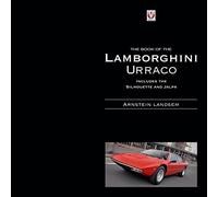 The Book of the Lamborghini Urraco: Includes the Silhouette and Jalpa