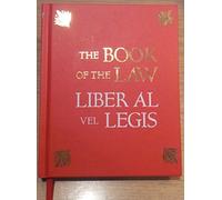 The Book of the Law( Liber Al Vel Legis( With a Facsimile of the Manuscript as Received by Aleister and Rose Edith Crowley on April 8 9 10 1904)[BK OF THE LAW LIBER AL VEL][Hardcover]