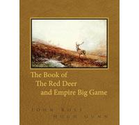 The Book of the Red Deer and Empire Big Game