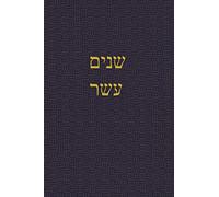 The Book of the Twelve: A Journal for the Hebrews Scriptures: 8 (A Journal for the Hebrew Scriptures - Nevi'im)