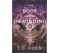 The Book of the Unwinding: 2 (Witches of New Orleans)