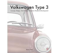 The book of the Volkswagen Type 3: Concept, Design, International Production Models & Development