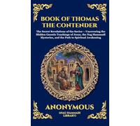 The Book of Thomas the Contender: Mystical Teachings on the Struggle for Enlightenment (Large Print Deluxe Edition For Easy Reading): 134 (Library of Alexandria)
