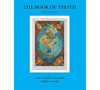 The Book of Thoth: (Egyptian Tarot)