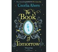 The Book of Tomorrow by Cecelia Ahern (2012-03-01)