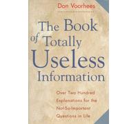 The Book of Totally Useless Information