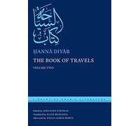 The Book of Travels: Volume Two: 75 (Library of Arabic Literature)