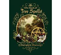 The Book of Tree Spells: 4 (Spellbook)