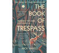 The Book Of Trespass by Nick Hayes Paperback Book