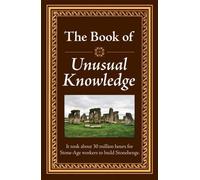 The Book of Unusual Knowledge by Publications International Ltd