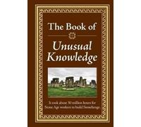 The Book of Unusual Knowledge, , Hardback