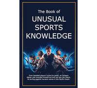 The Book of Unusual Sports Knowledge
