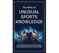 The Book of Unusual Sports Knowledge