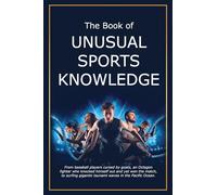 The Book of Unusual Sports Knowledge