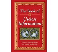 The Book of Useless Information by Publications International Ltd (English) Hard