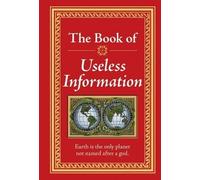 The Book of Useless Information (Hardback) Book of (US IMPORT)