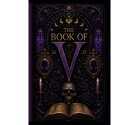THE BOOK OF V -VOL 1
