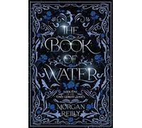 The Book of Water: A Dark Fairytale Retelling of The Little Mermaid: 1 (The Dark Library)